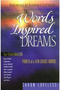 Words That Inspired the Dreams