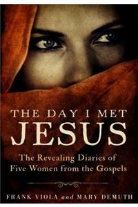 Day I Met Jesus