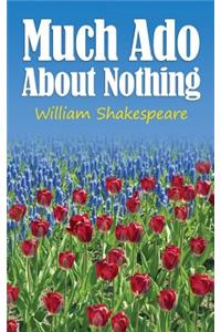 Much Ado About Nothing