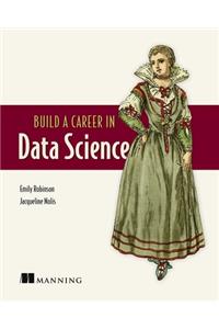 Build a Career in Data Science