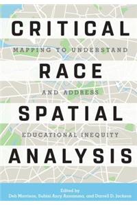 Critical Race Spatial Analysis