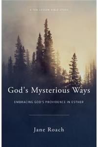 God's Mysterious Ways