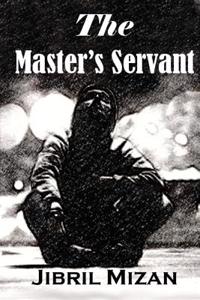 The Master's Servant
