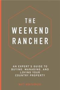 The Weekend Rancher