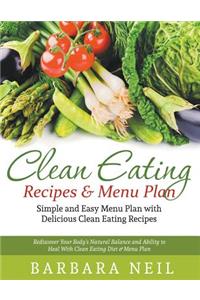 Clean Eating Recipes & Menu Plan