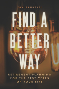 Find a Better Way