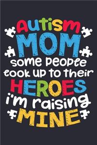 Autism Mom Some People Look Up Their Heroes Im Raising Mine