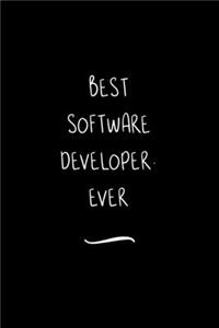 Best Software Developer. Ever
