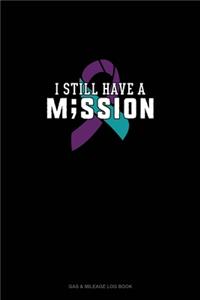 I Still Have A Mission