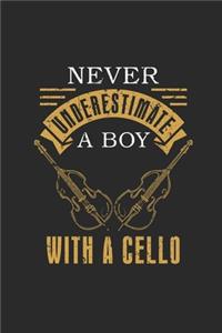 Never Underestimate A Boy With A Cello