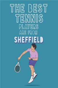 The Best Tennis Players are from Sheffield journal