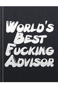 World's Best Fucking Advisor