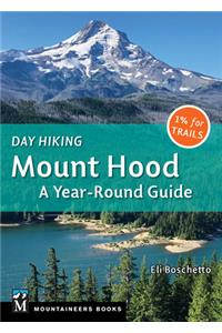 Day Hiking Mount Hood