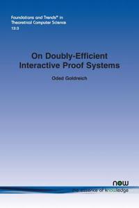 On Doubly-Efficient Interactive Proof Systems