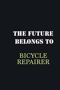 The future belongs to Bicycle Repairer