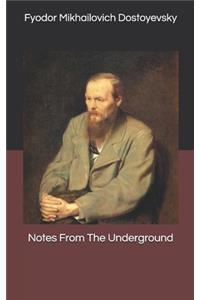 Notes From The Underground
