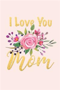 I Love You Mom
