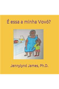 É essa a minha Vovó?