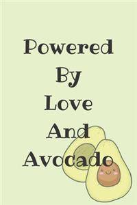 Powered By Love And Avocado