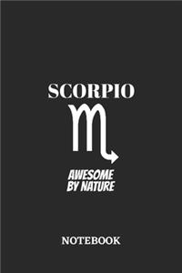 Scorpio Awesome by Nature Notebook
