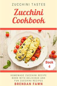 Zucchini Cookbook