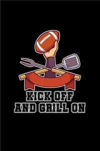 Kick Off And Grill On