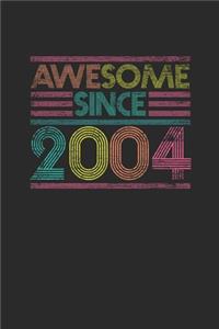 Awesome Since 2004