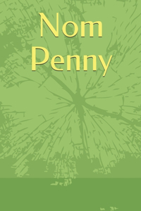 Nom Penny