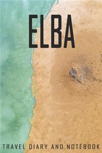 Elba Travel Diary and Notebook