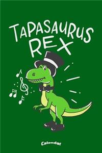 My Tapasaurus Rex Calendar