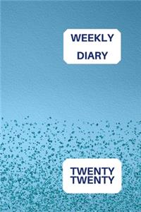 Weekly Diary Twenty Twenty