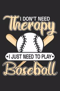 I Don't Need Therapy