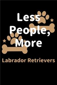 Less People, More Labrador Retrievers