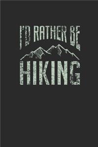 I'd Rather Be Hiking