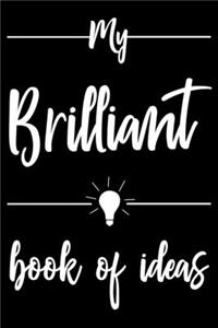 My Brilliant Book Of Ideas