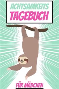 Achtsamkeitstagebuch für Mädchen