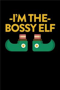 I'm The Bossy Elf