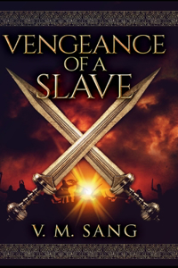 Vengeance of a Slave