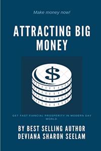 Attracting Big Money