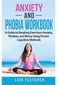 Anxiety And Phobia Workbook