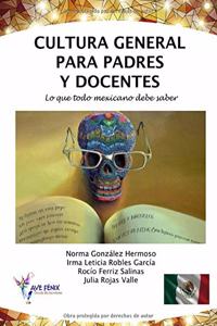 Cultura General Para Padres Y Docentes