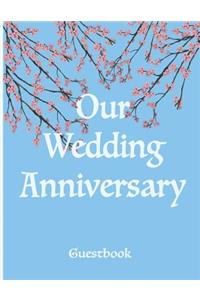 Our Wedding Anniversary Guestbook