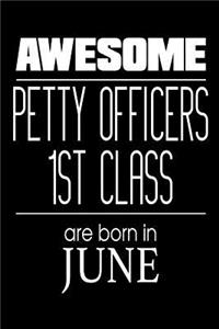 Awesome Master Petty Officers 1st Class Are Born In June