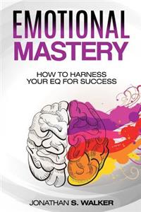 Emotional Mastery