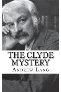 The Clyde Mystery