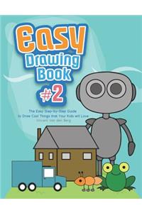 Easy Drawing Book #2