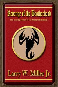 Revenge of the Brotherhood