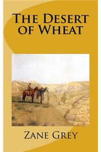 The Desert of Wheat