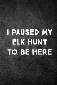 I Paused My Elk Hunt to Be Here