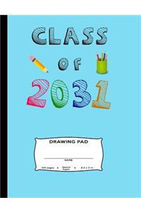 Class of 2031 Drawing Pad Name 100 Pages Sketch Paper 8.5 x 11 in.